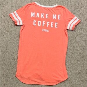 Victoria’s Secret PINK sleep shirt “Make Me Coffee”